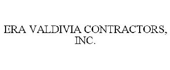 ERA VALDIVIA CONTRACTORS, INC.