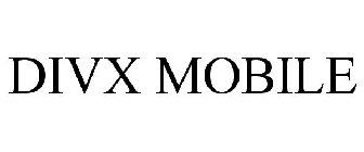 DIVX MOBILE