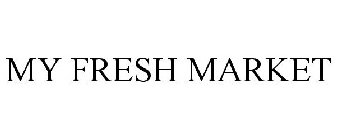 MY FRESH MARKET