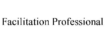 FACILITATION PROFESSIONAL