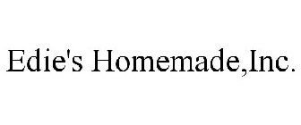 EDIE'S HOMEMADE,INC.