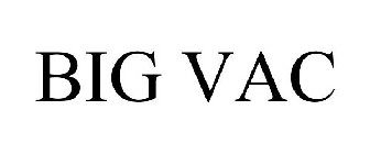 BIG VAC
