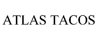 ATLAS TACOS