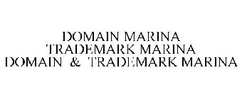 DOMAIN MARINA TRADEMARK MARINA DOMAIN & TRADEMARK MARINA