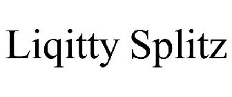 LIQITTY SPLITZ