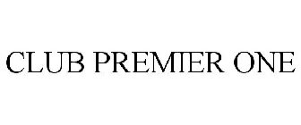 CLUB PREMIER ONE