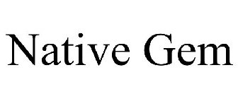 NATIVE GEM