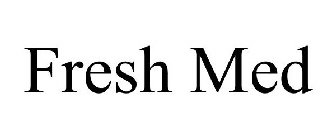 FRESH MED