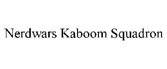 NERDWARS KABOOM SQUADRON