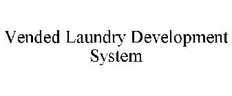 VENDED LAUNDRY DEVELOPMENT SYSTEM