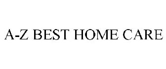 A-Z BEST HOME CARE