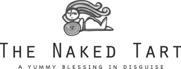 THE NAKED TART A YUMMY BLESSING IN DISGUISE