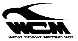 WCM WEST COAST METRIC INC.