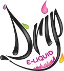 DRIP E-LIQUID