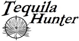 TEQUILA HUNTER