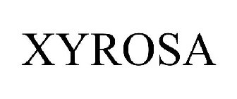 XYROSA