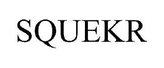 SQUEKR