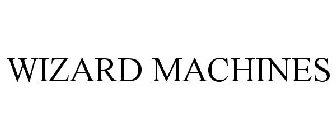 WIZARD MACHINES