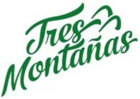 TRES MONTAÑAS