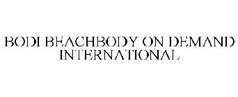 BODI BEACHBODY ON DEMAND INTERNATIONAL