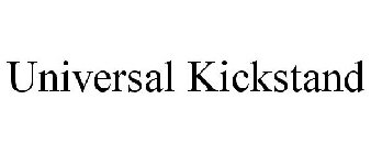 UNIVERSAL KICKSTAND