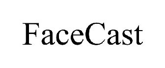 FACECAST