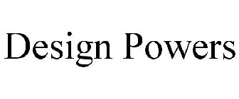 DESIGN POWERS