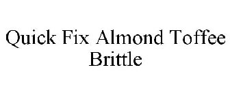 QUICK FIX ALMOND TOFFEE BRITTLE