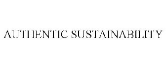 AUTHENTIC SUSTAINABILITY