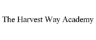 THE HARVEST WAY ACADEMY