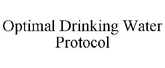 OPTIMAL DRINKING WATER PROTOCOL