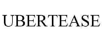 UBERTEASE