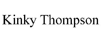 KINKY THOMPSON