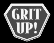 GRIT UP!