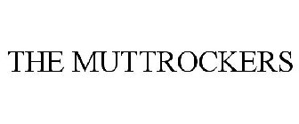 THE MUTTROCKERS