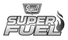 SUPER S SUPER FUEL