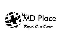 THE MD PLACE URGENT CARE CENTER