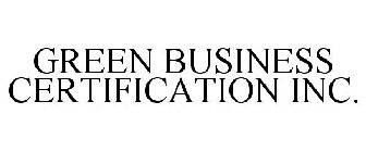 GREEN BUSINESS CERTIFICATION INC.