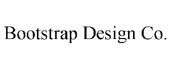 BOOTSTRAP DESIGN CO.