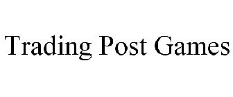 TRADING POST GAMES
