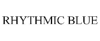 RHYTHMIC BLUE