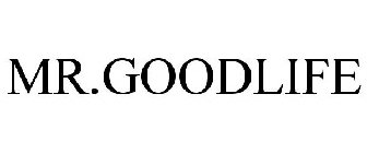MR.GOODLIFE