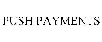 PUSH PAYMENTS
