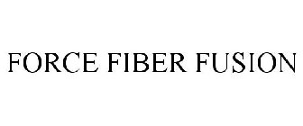 FORCE FIBER FUSION