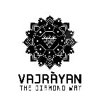 VAJRAYAN THE DIAMOND WAY