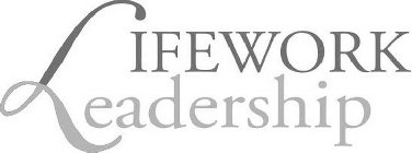 LIFEWORK LEADERSHIP