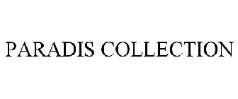 PARADIS COLLECTION