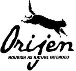 ORIJEN NOURISH AS NATURE INTENDED