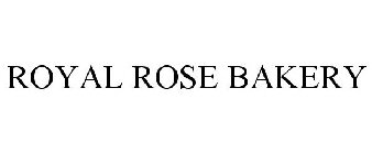 ROYAL ROSE BAKERY