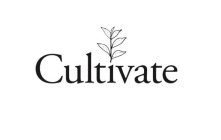 CULTIVATE